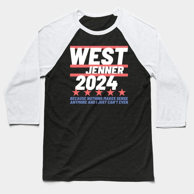 Kanye West and Caitlyn Jenner 2024 Presidential Election Campaign Baseball T-Shirt by BuzzBenson